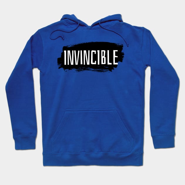 I'm INVINCIBLE Hoodie by Satrok